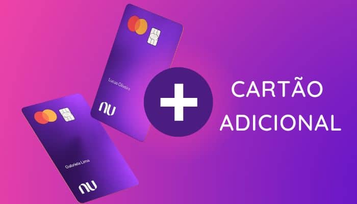 CARTÃO ADICIONAL NUBANK